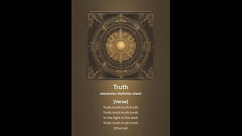 Truth Chant made using Suno by Turtle Tunes