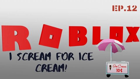 Roblox Escape the Ice Cream parlor