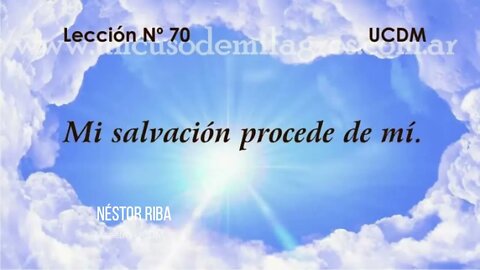 Lección 70 de Un Curso de Milagros