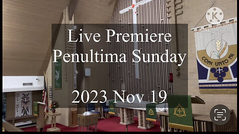 2023.11.19 – Penultima Sunday