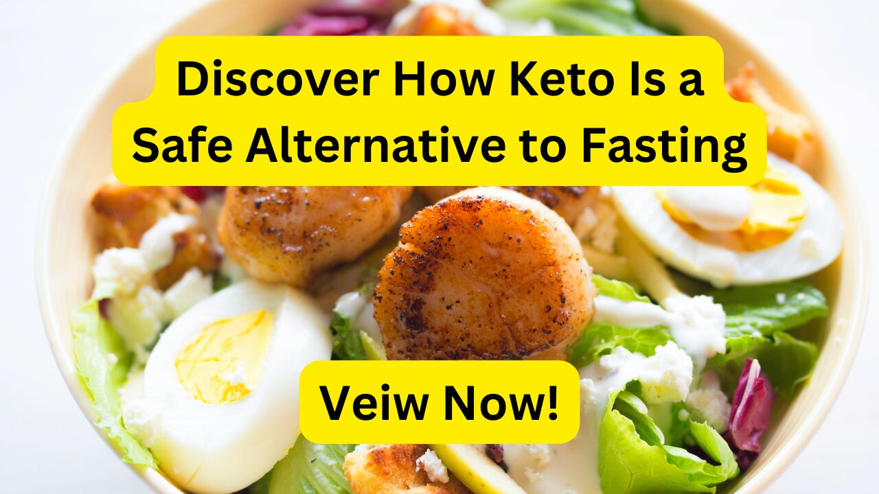 Discover How Keto Is a Safe Alternative to Fasting