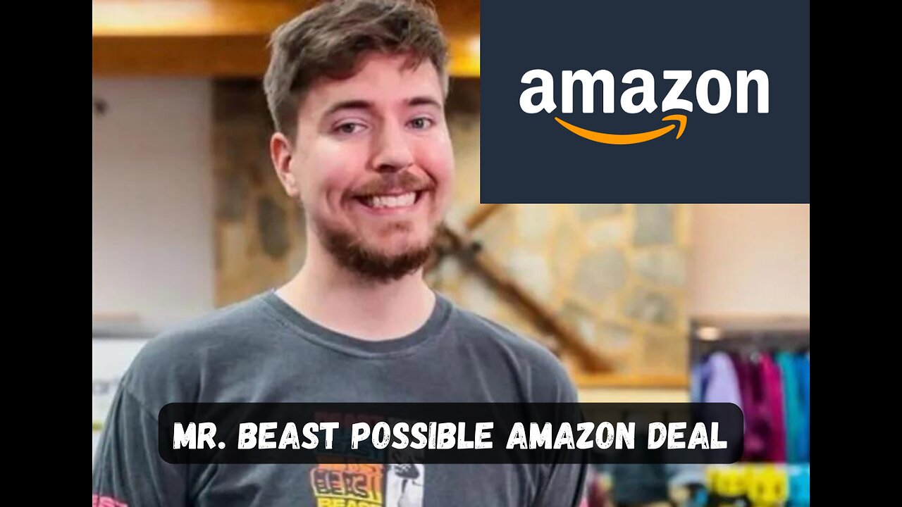 Mr. Beast Amazon Deal