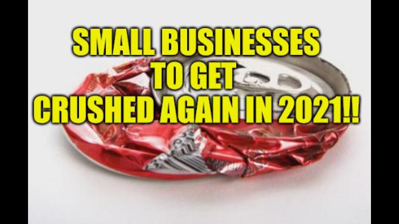 SMALL BUSINESS CRUSHED AGAIN IN 2021, 100 MILLION NOT IN LABOR FORCE, JOBS VANISH FOREVER, PAYOUTS