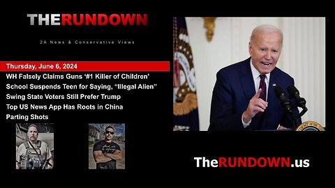 #731- Biden White House Still Falsely Claiming Guns ‘Number One Killer of Children’