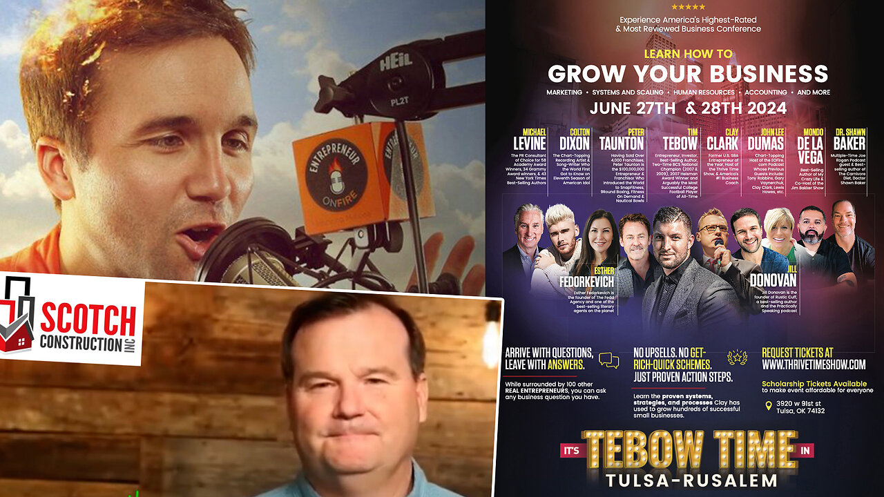 Business Podcast | Unpacking the Proven Path to Grow Your Construction & Remodeling Business + Celebrating the 300% Tim Scotch Success Story + Tebow Joins Clay Clark June 27-28 Business Workshop (8 Tix Remain)