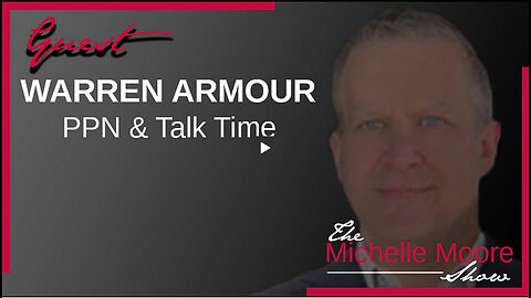 Warren Armour: PPN & Talk Time Jan 25, 2023