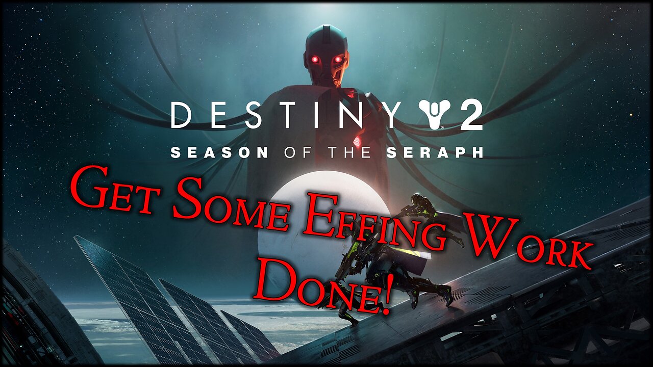 Destiny 2 | Season of The Seraph | Live Stream