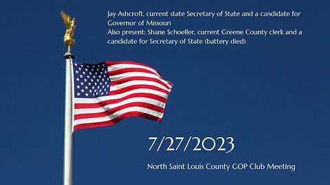 North St. Louis County Republican Club Meeting 7/27/2023
