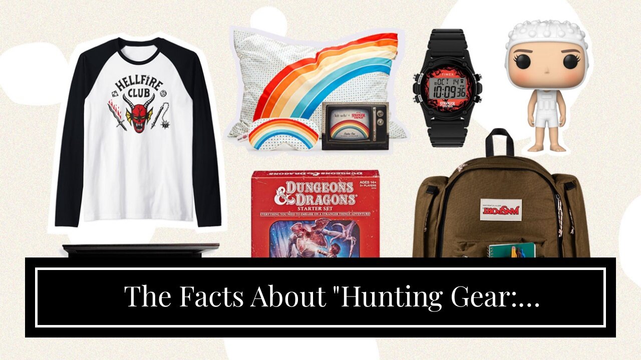 The Facts About "Hunting Gear: Traditional vs. Modern Approaches" Revealed