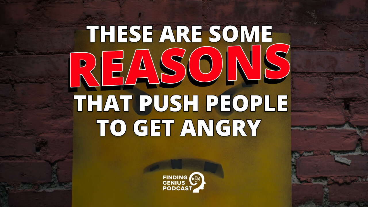 These Are Some Reasons That Push People to Get Angry