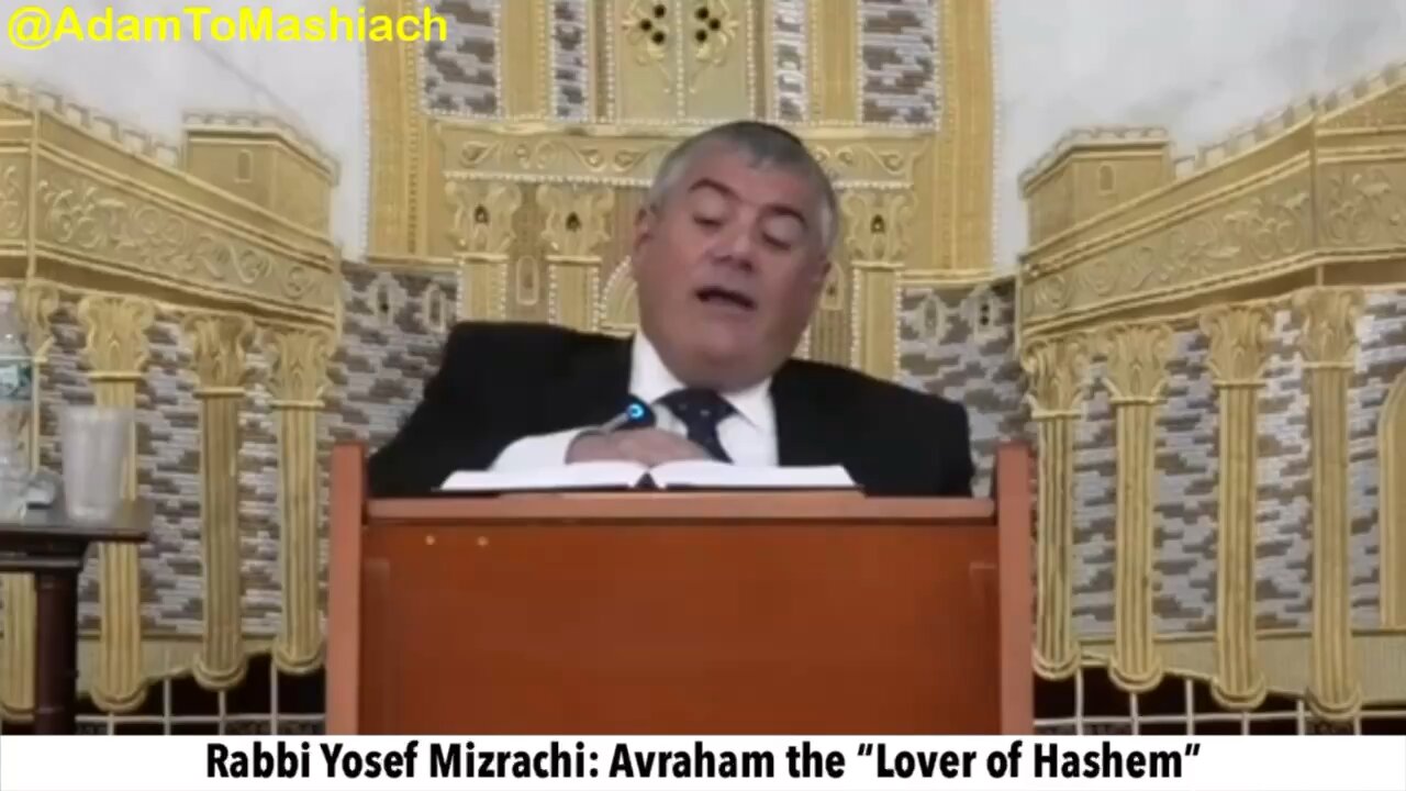 Rabbi Yosef Mizrachi: Avraham the “Lover of Hashem”