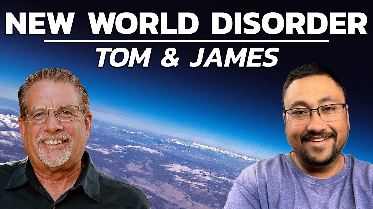 New World Disorder | Tom and James Prophecy Podcast