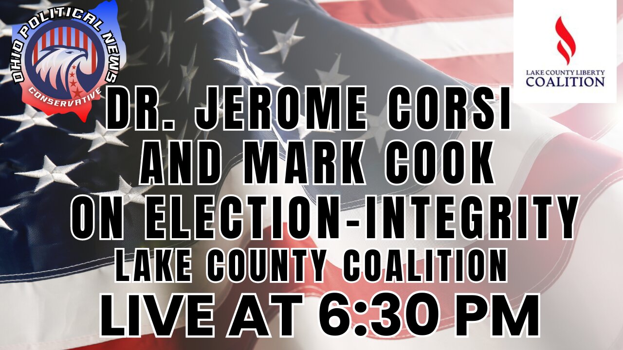 Dr. Jerome Corsi Mark Cook On Election Integrity at Lake County Coalition