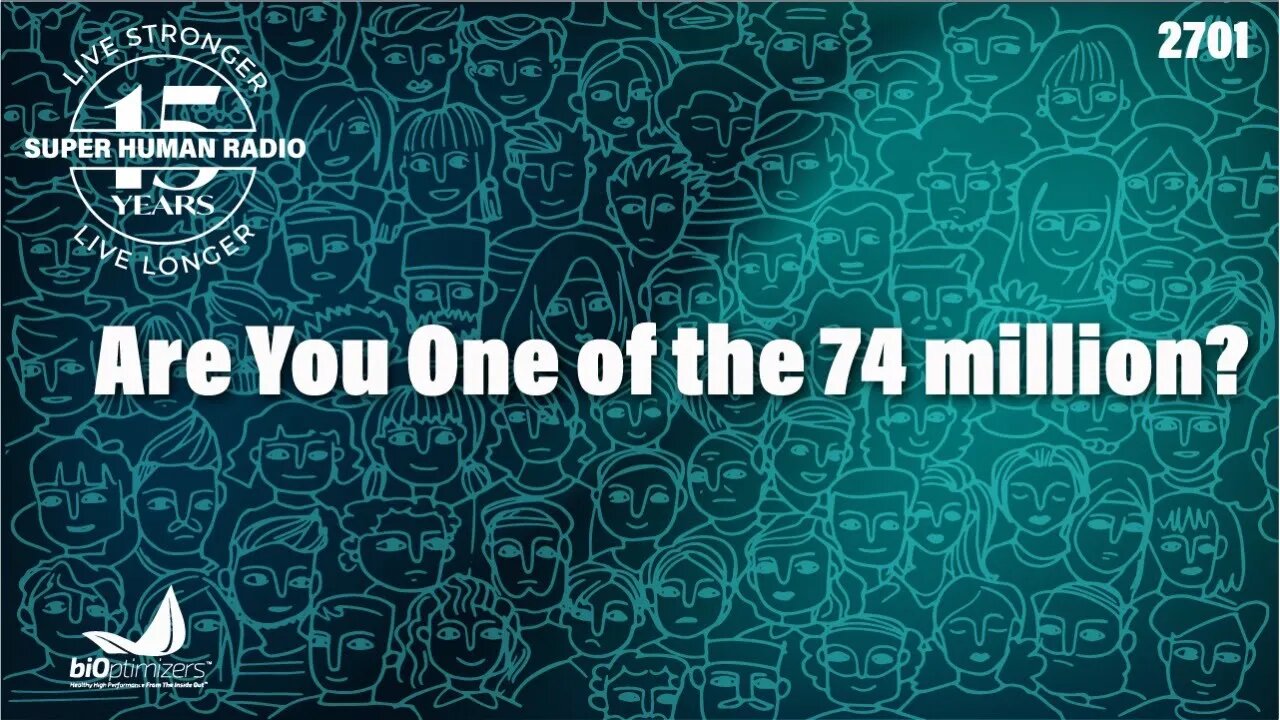 Are You One Of The 74 Million