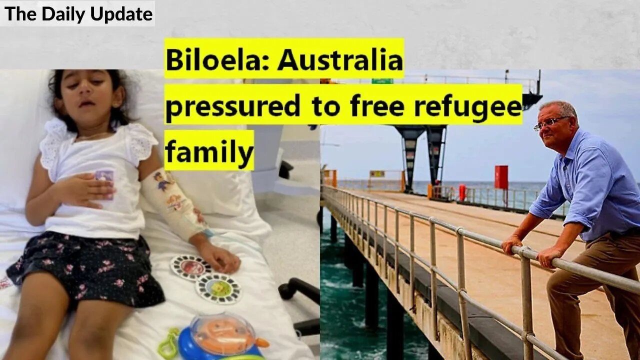 Biloela: Australia pressured to free refugee family | The Daily Update