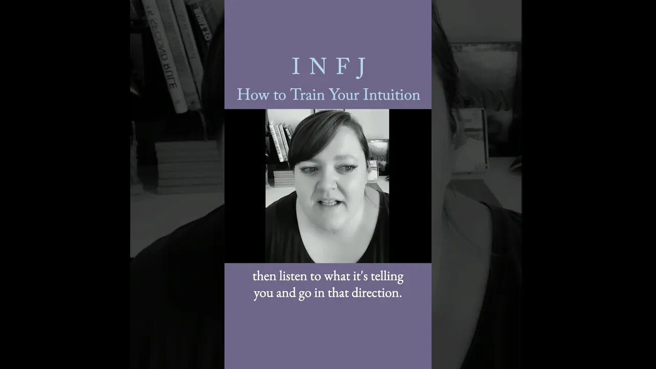 How to Train Your Intuition | MBTI infj Personality