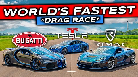 GREATEST DRAG RACE : Rimac Nevera V Bugatti Chiron SuperSport V Tesla Plaid