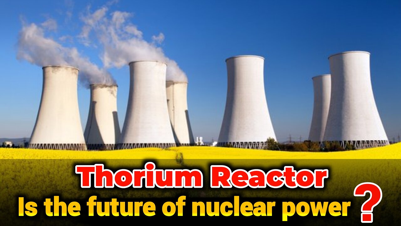 The Energy Revolution Is Here: Why Thorium Could Change Everything!