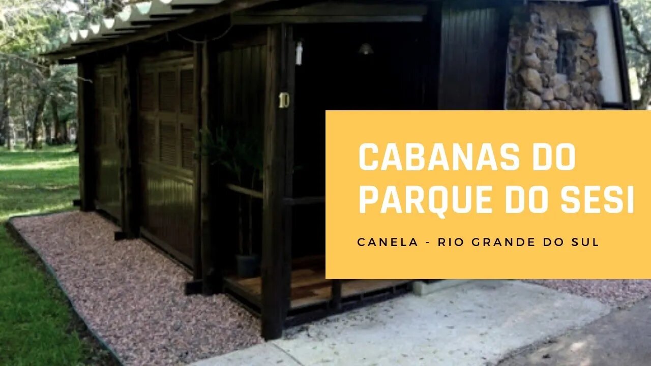 Cabanas do Parque do Sesi em Canela no Rio Grande do Sul #serragaucha #turismo #canela