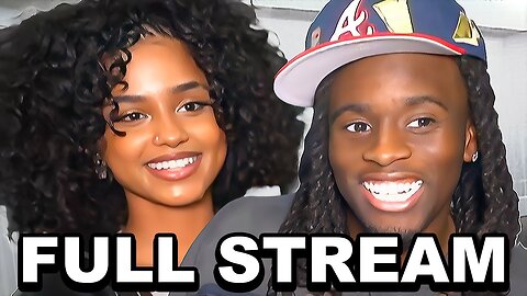 Kai Cenat & Tyla FULL STREAM!