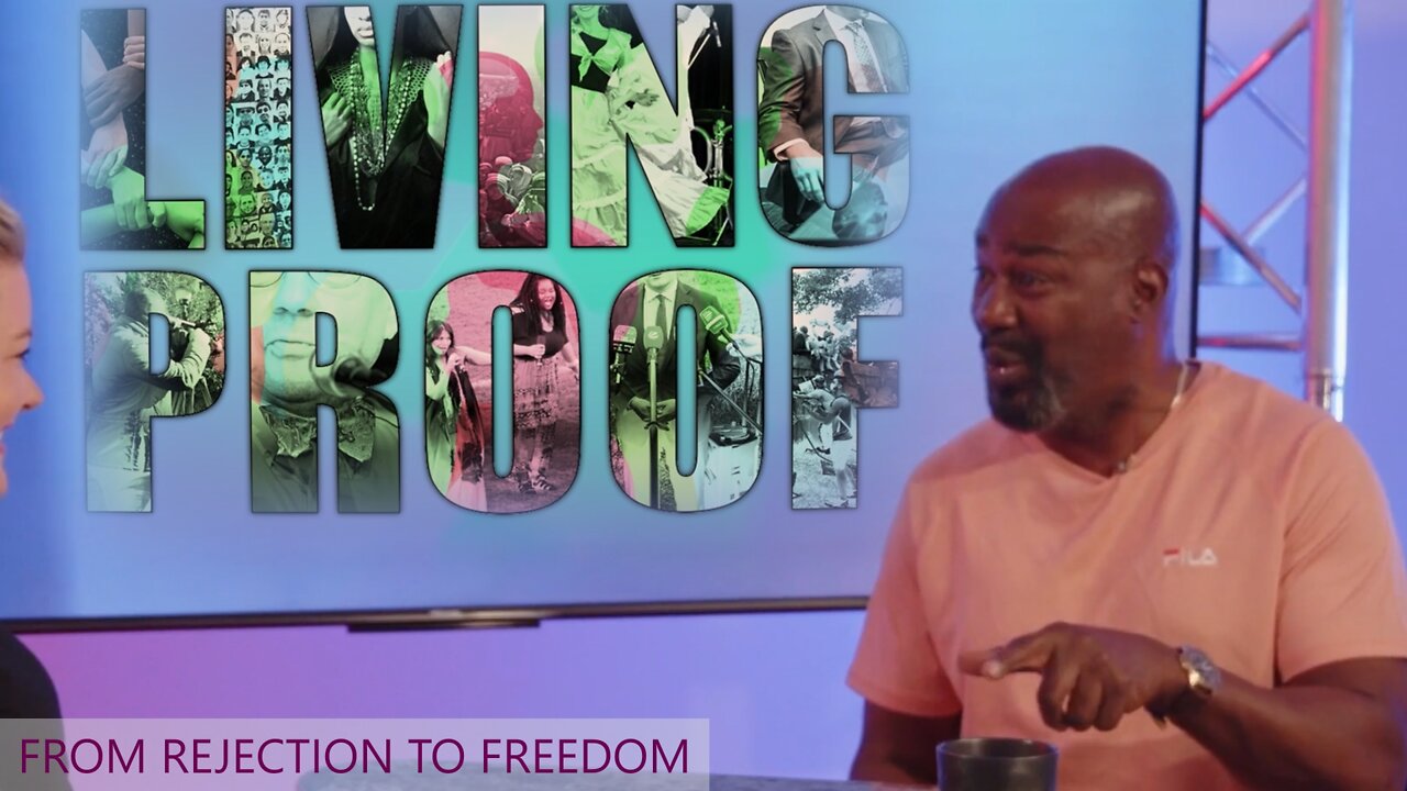 LIVING PROOF - From Rejection to Freedom