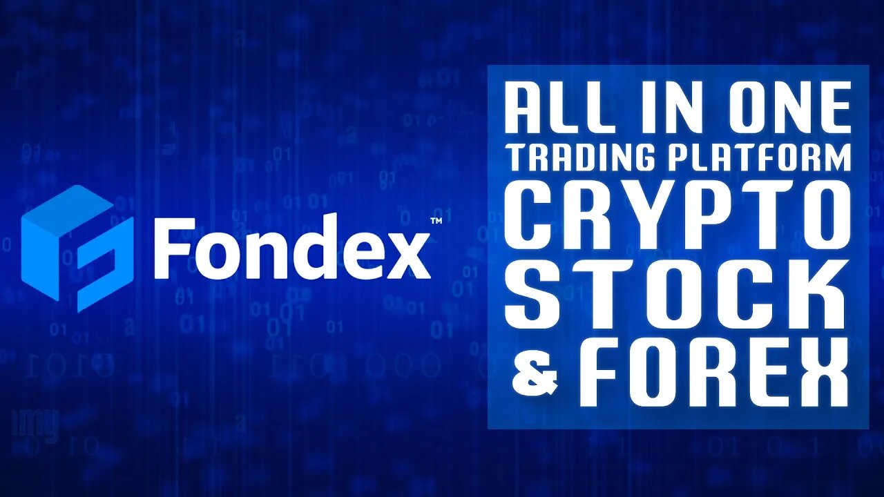 Trade Crypto, Stocks, Forex In 1 Platform - Fondex Pro