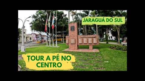 Tour no Centro de Jaraguá do Sul-SC em 17/02/22 *Parte 1*