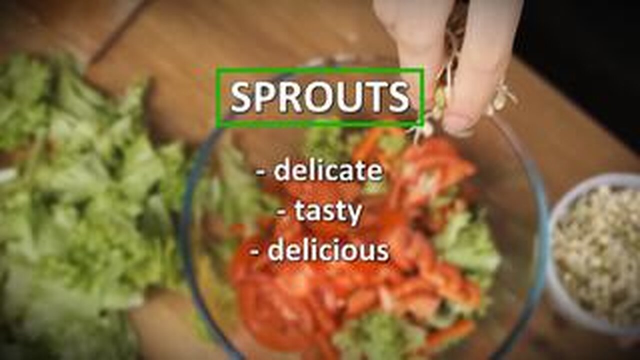 The Truth About Cancer: Health Nugget 46 - Sprouts: delicate - tasty - delicious