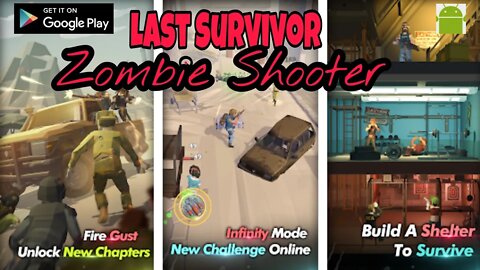 Last Survivor: Zombie Shooter - for Android