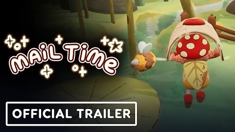 Mail Time - Official Nintendo Switch Release Date Trailer