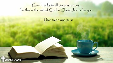 Thankful in the Midst of Suffering - Daily Devotional
