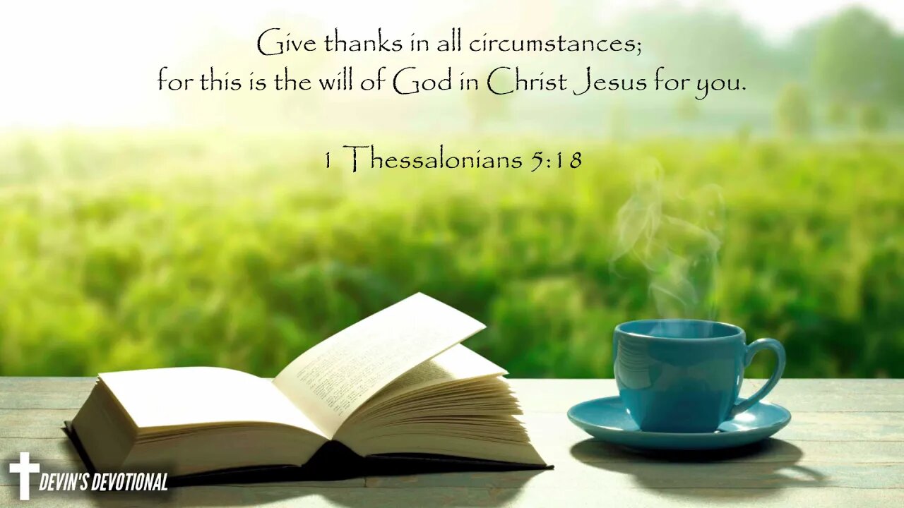 Thankful in the Midst of Suffering - Daily Devotional