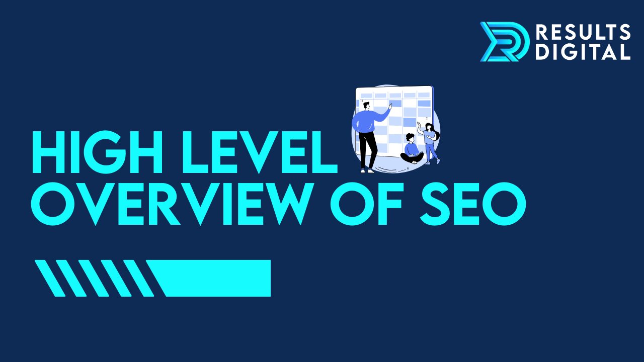 High Level Overview of SEO