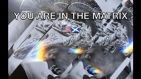 YOU ARE IN THE M A T R I X