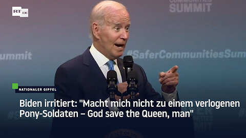 Biden irritiert: "Macht mich nicht zu einem verlogenen Pony-Soldaten – God save the Queen, man"