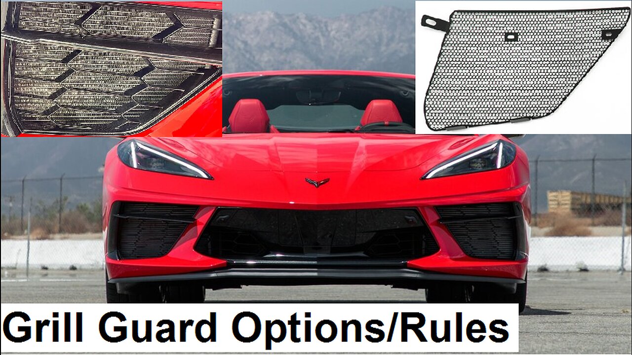 C8 Corvette Grill Guards ANXIETY * Research & Rules