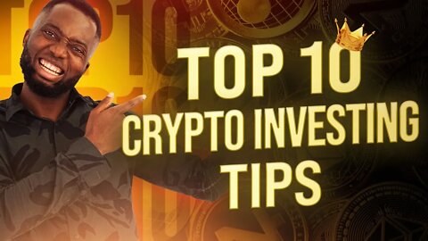 Top 10 Crypto Investing Tips For Beginner's - You Need To Know This About Crypto