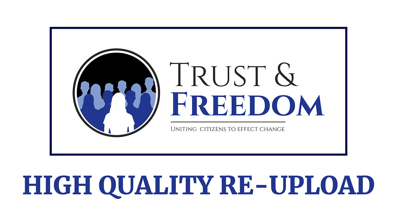 Trust and Freedom: Challenging the Pandemic Treaty 04/07/2023 (High Quality Version) | Oracle Films