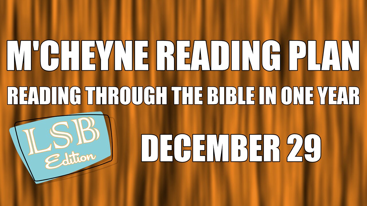 Day 363 - December 29 - Bible in a Year - LSB Edition