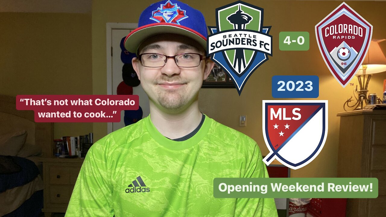 RSR5: Seattle Sounders FC 4-0 Colorado Rapids 2023 MLS Opening Weekend Review!