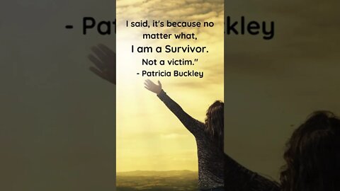 I Am A Survivor