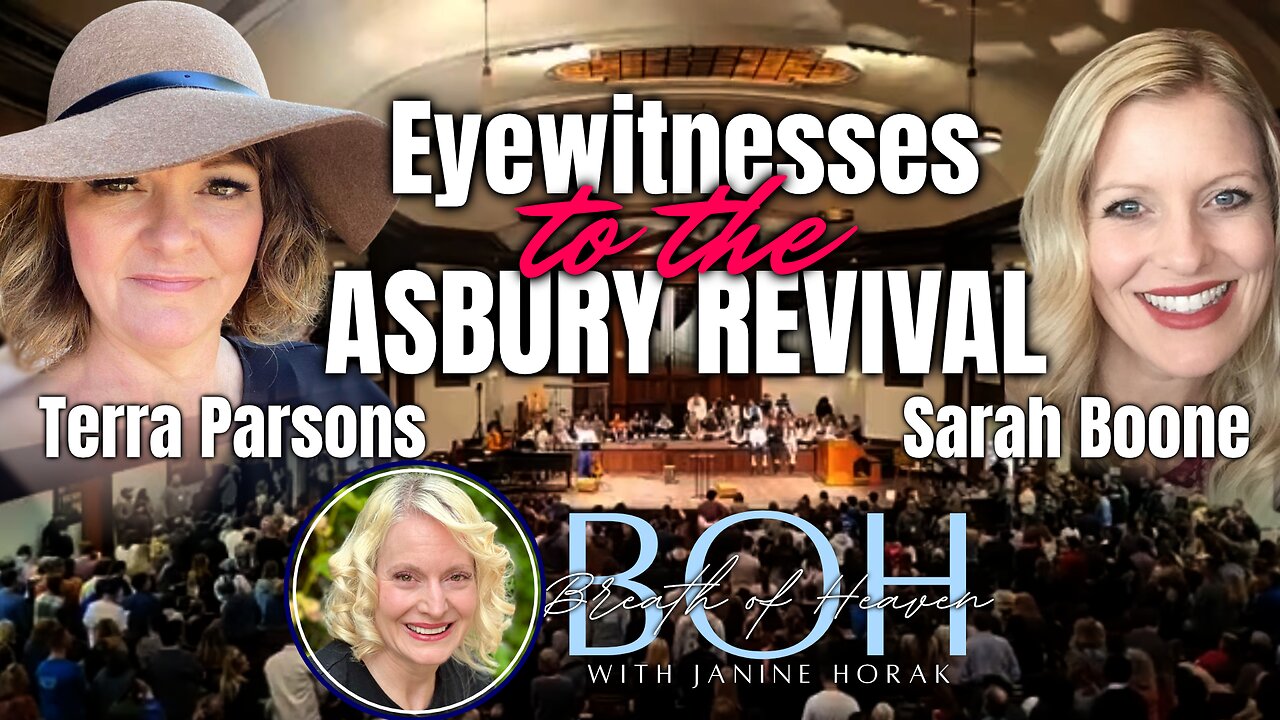 Eyewitnesses to Asbury Revival w/ Sarah Boone and Terra Parsons