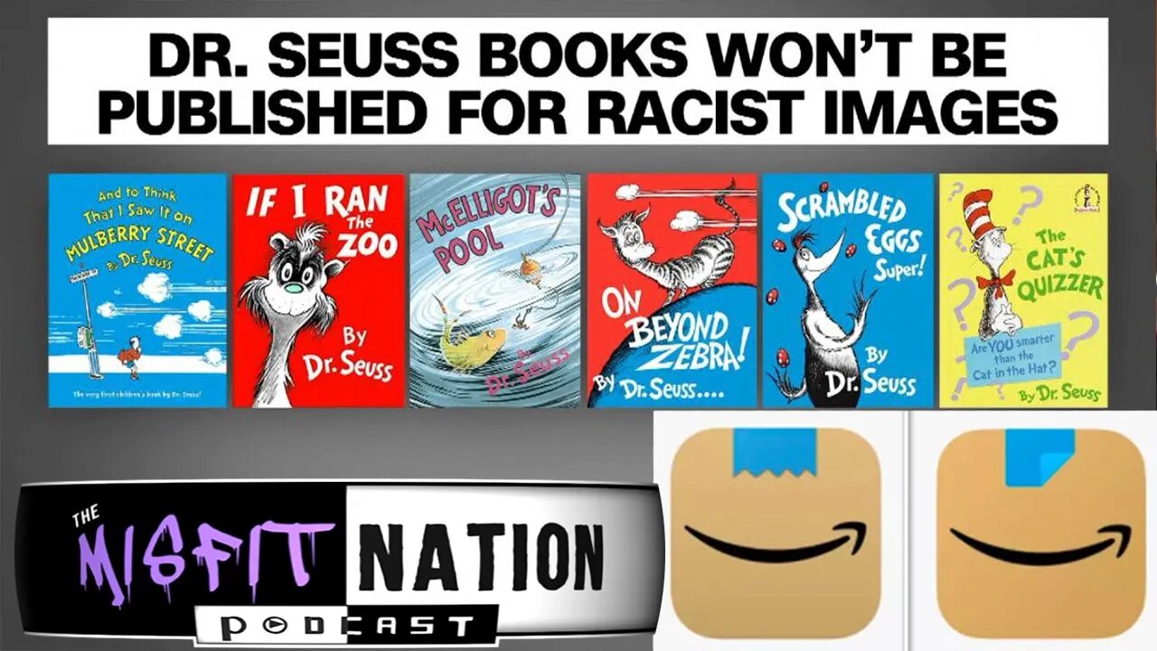 Race Obsessed People Get Dr. Seuss Books Pulled from Publishing and Amazon Logo Changed