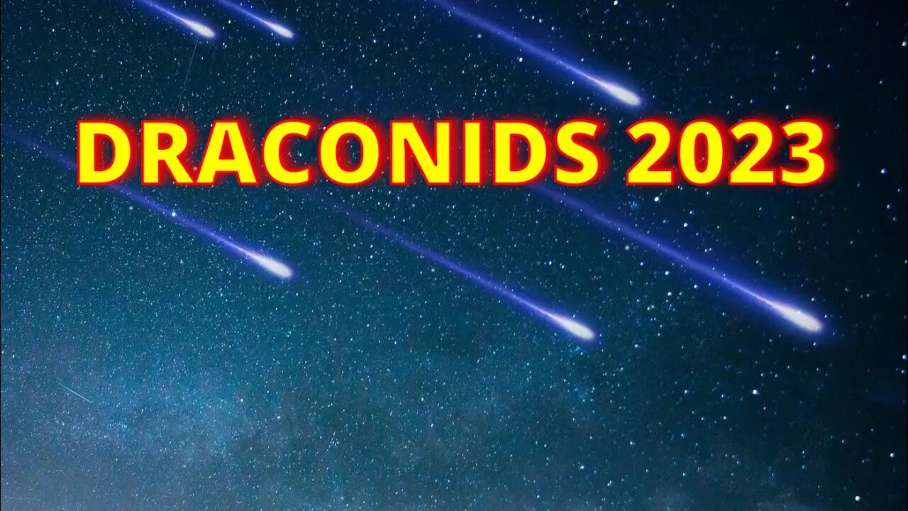 LIVE CAM DRACONIDS Meteor Shower 2023