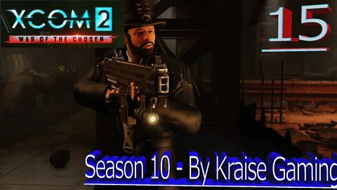 Ep15: Underground Rescue! - XCOM 2 WOTC, Modded S:10 (Lost & Faction Mods, Amalgamation & More!