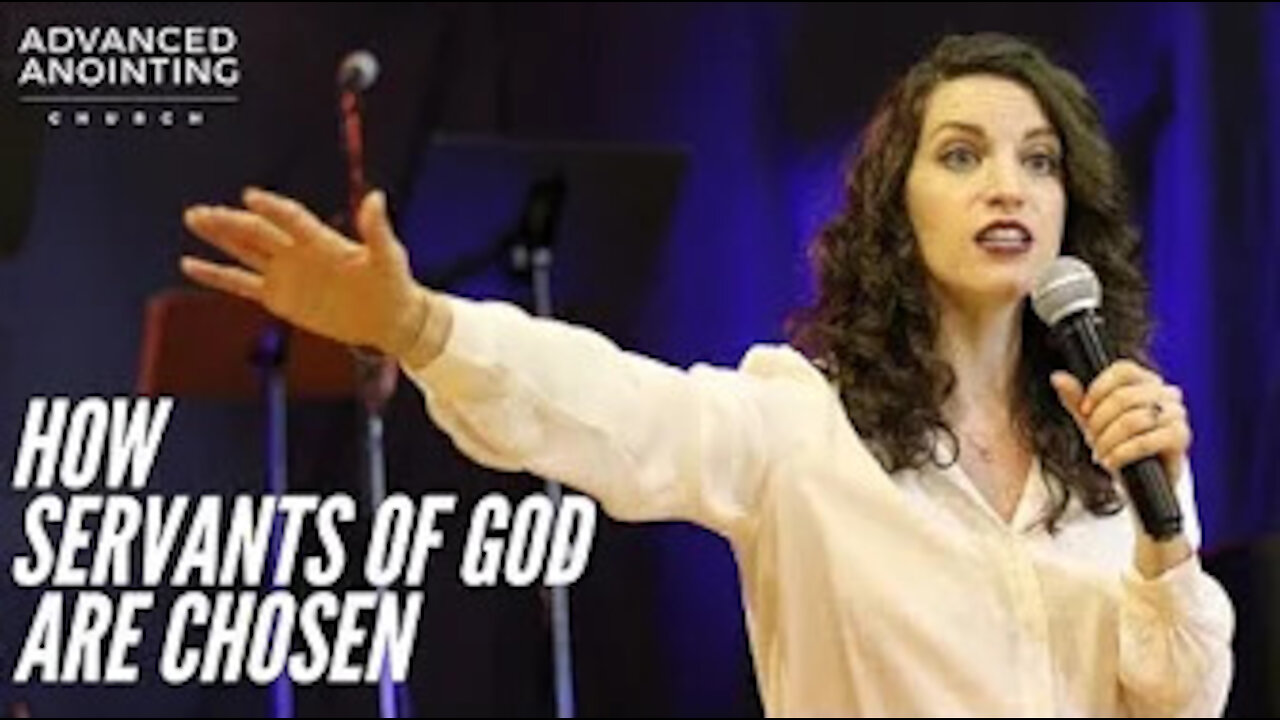 How Servants of God are Chosen | 5F Church