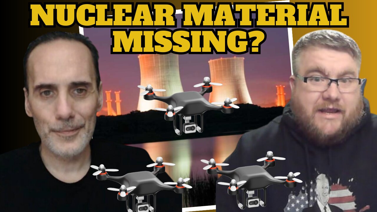 Is This Why DRONES Are OUT IN FORCE? US Nuclear Commission Confirms MISSING Radioactive Material