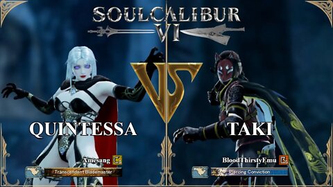 Quintessa (Âmesang) VS Taki (BloodThirstyEmu) (SoulCalibur™ VI: Online)