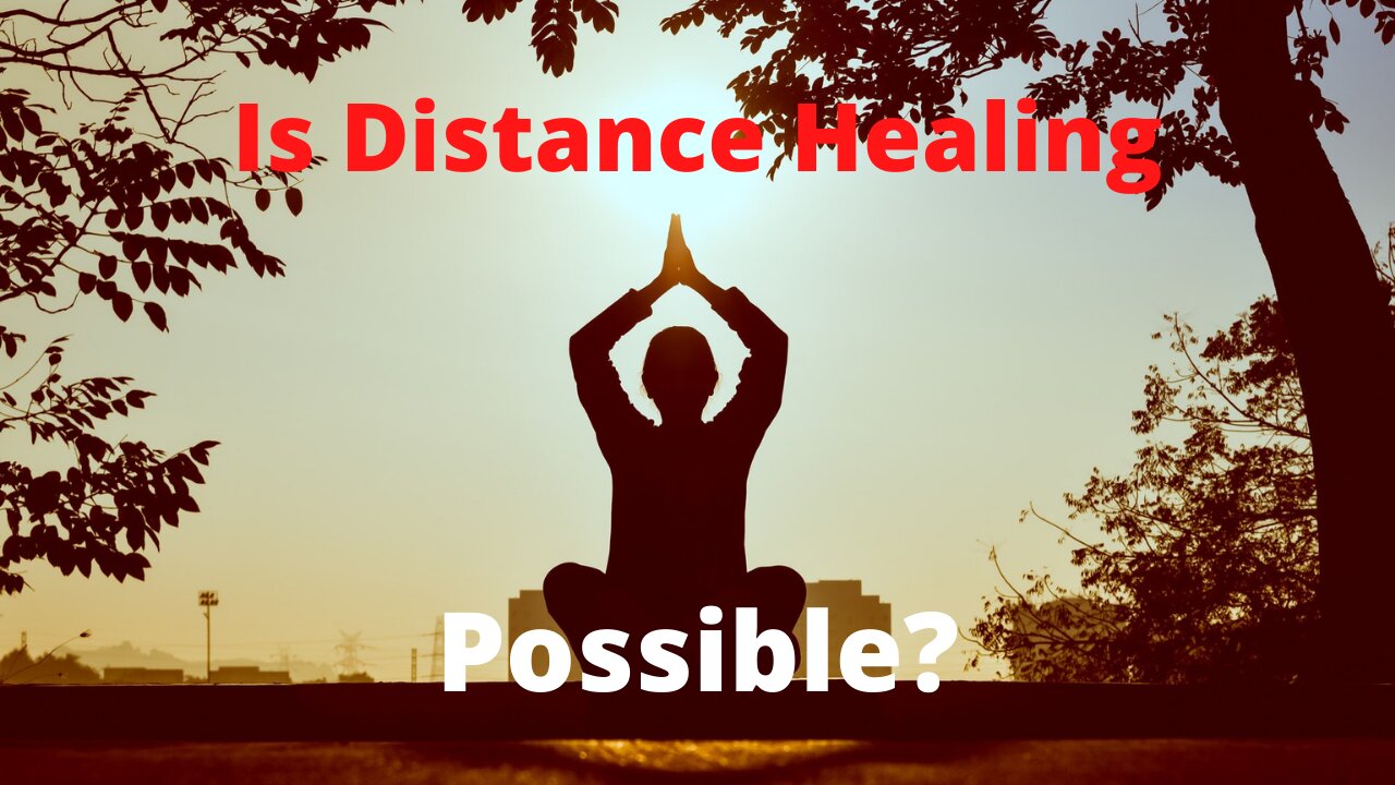 How Is Distance Healing and Testing Possible