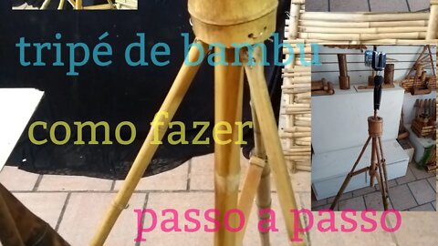 como fazer tripé de bambu @bambu total